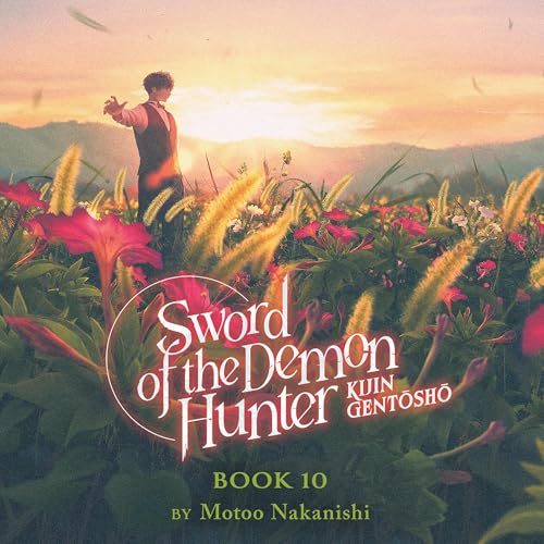 Cover of Sword of the Demon Hunter: Kijin Gentosho, Vol. 10