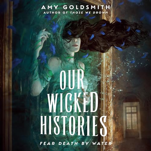 Cover of Our Wicked Histories
