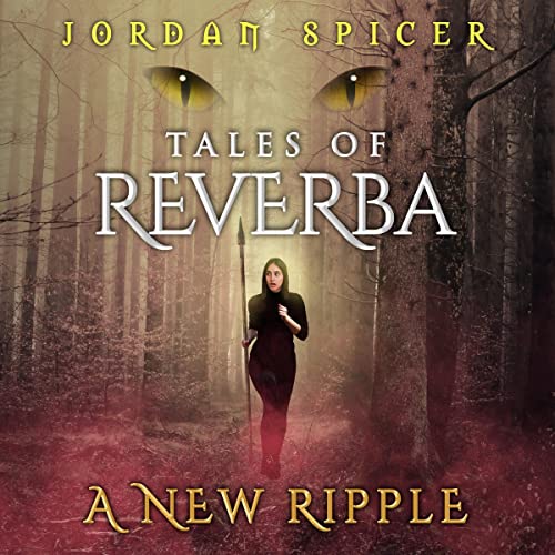 Cover of Tales of Reverba: A New Ripple