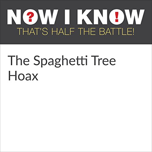 Cover of The Spaghetti Tree Hoax