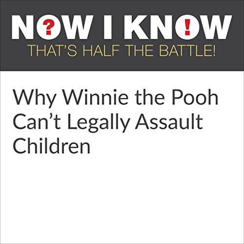 Cover of Why Winnie the Pooh Can't Legally Assault Children