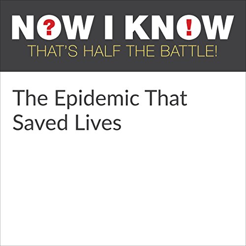 Cover of The Epidemic That Saved Lives