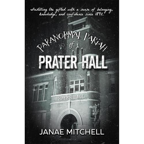Cover of Paranormal Pariah of Prater Hall