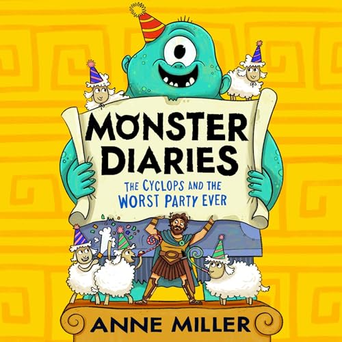 Cover of Monster Diaries: The Cyclops and the Worst Party Ever