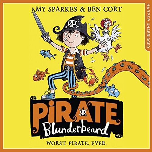 Cover of Pirate Blunderbeard: Worst. Pirate. Ever.