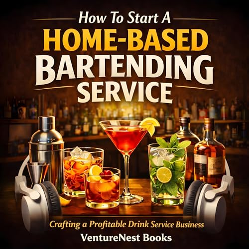 Cover of How to Start a Home-Based Bartending Service