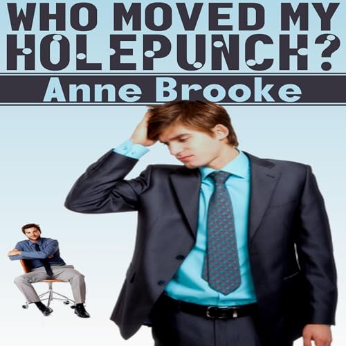 Cover of Who Moved My Holepunch?
