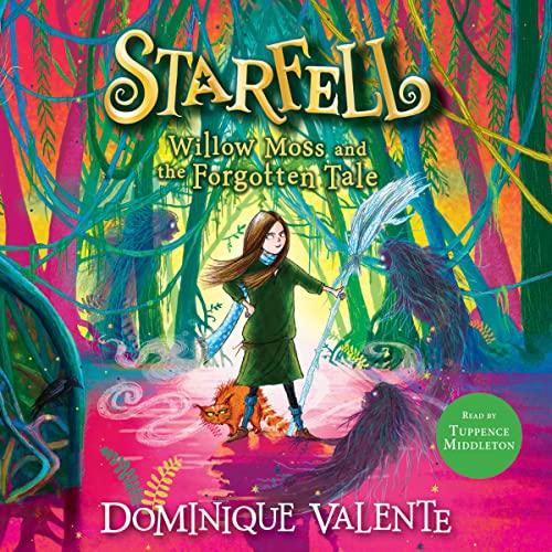 Cover of Starfell: Willow Moss and the Forgotten Tale