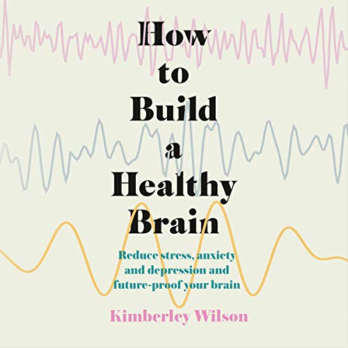 Cover of How to Build a Healthy Brain