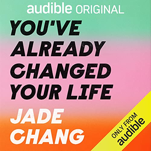 Cover of You’ve Already Changed Your Life