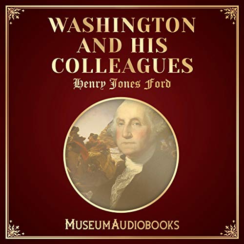Cover of Washington and His Colleagues