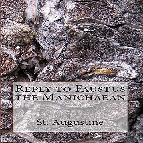 Cover of Reply to Faustus the Manichaean