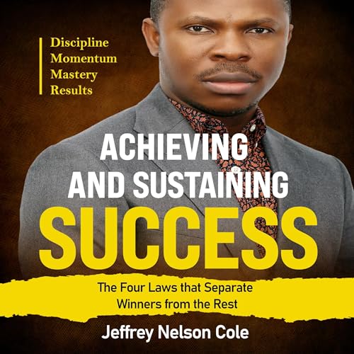 Cover of Achieving and Sustaining Success