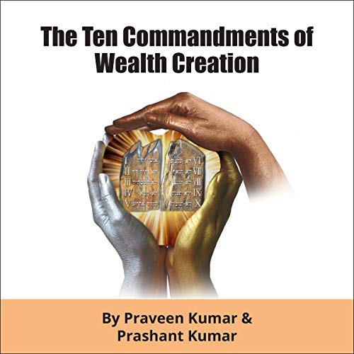 Cover of The Ten Commandments of Wealth Creation