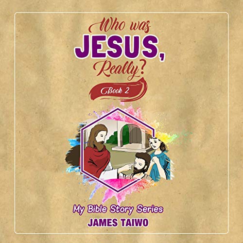 Cover of Who Was Jesus, Really? (Book 2)