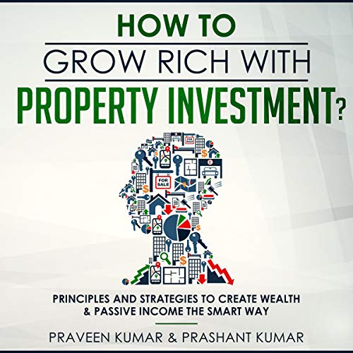 Cover of How to Grow Rich with Property Investment?