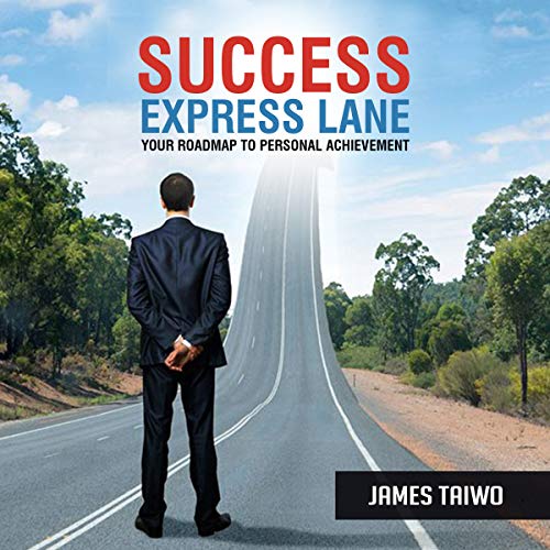 Cover of Success Express Lane: Your Roadmap to Personal Achievement