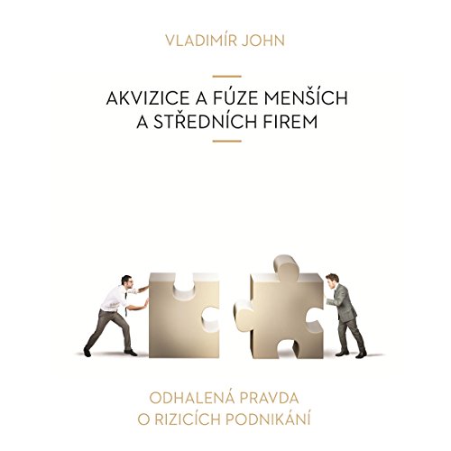 Cover of Akvizice a fuze mensich a strednich firem