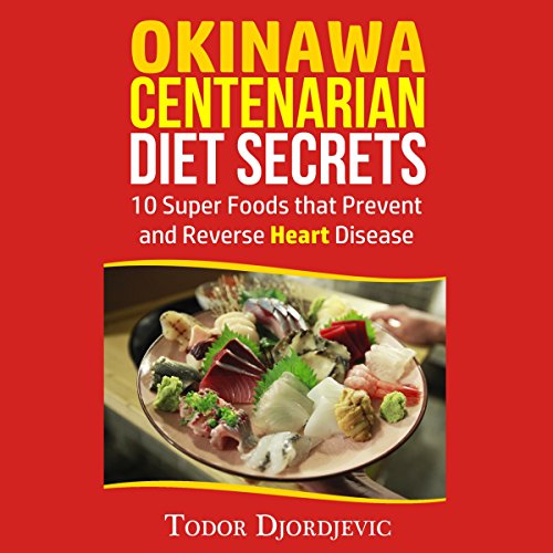 Cover of Okinawa Centenarian Diet Secrets
