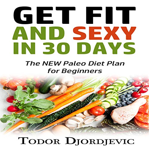Cover of Get Fit and Sexy in 30 Days
