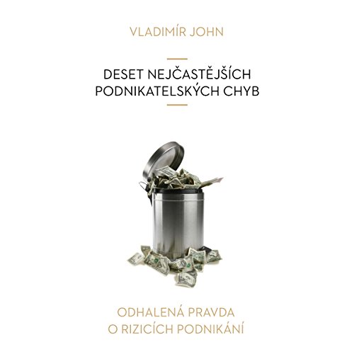 Cover of Deset nejcastejsich podnikatelskych chyb