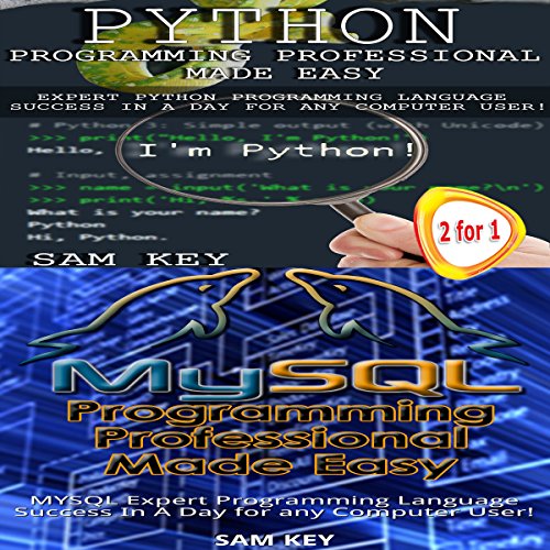 Cover of Python Programming Professional Made Easy & MYSQL Programming Professional Made Easy