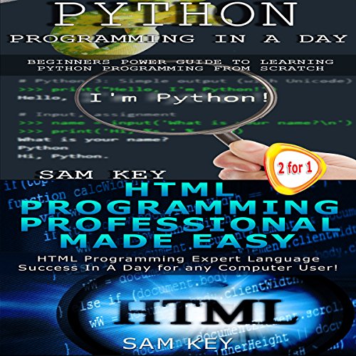 Cover of Python Programming in a Day & HTML Professional Programming Made Easy