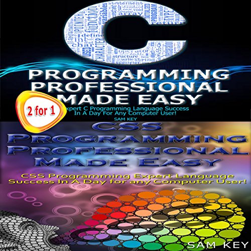 Cover of C Programming Professional Made Easy & CSS Programming Professional Made Easy