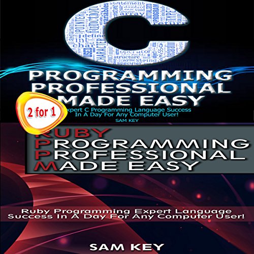 Cover of C Programming Professional Made Easy & Ruby Programming Professional Made Easy
