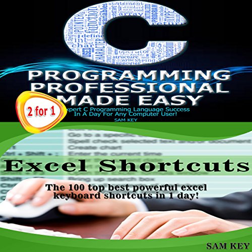 Cover of C Programming Professional Made Easy & Excel Shortcuts