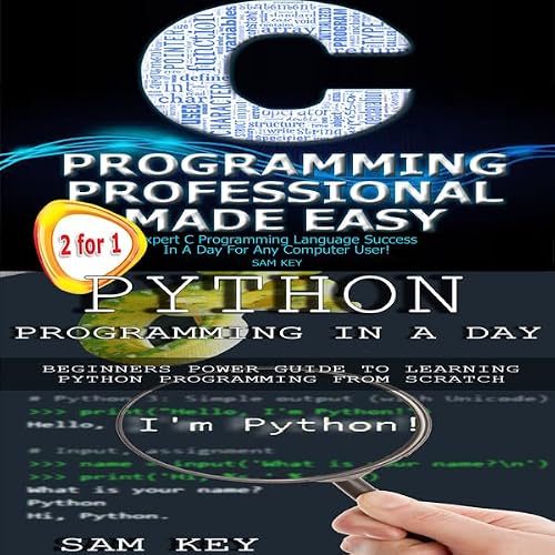 Cover of Python Programming in a Day & C Programming Professional Made Easy