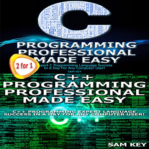 Cover of C Programming Professional Made Easy & C++ Programming Professional Made Easy (Volume 18)