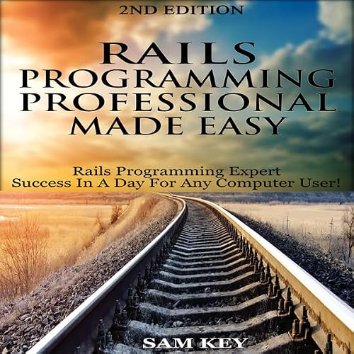 Cover of Rails Programming Professional Made Easy, 2nd Edition