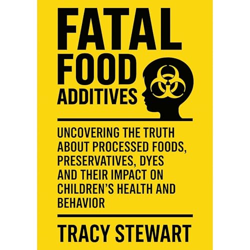 Cover of Fatal Food Additives