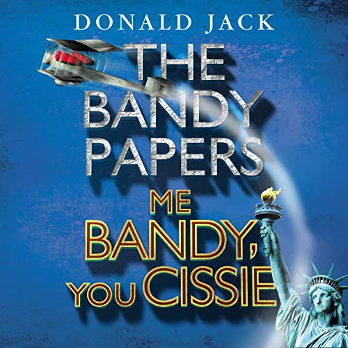 Cover of Me Bandy, You Cissie: Volume IV of The Bandy Papers