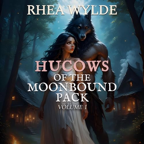Cover of Hucows of the Moonbound Pack, Volume 1