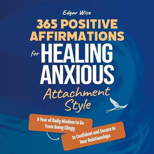 Cover of 365 Positive Affirmations for Healing Anxious Attachment Style