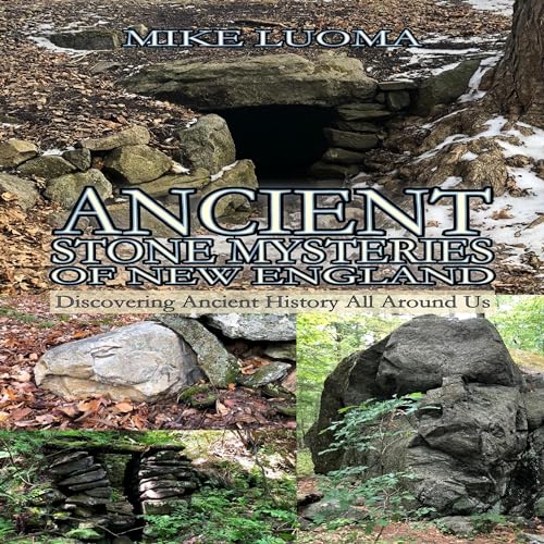 Cover of Ancient Stone Mysteries of New England