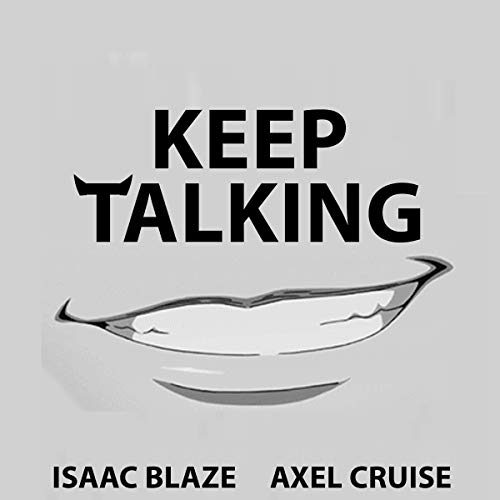 Cover of Keep Talking: An Isaac Blaze Short Story