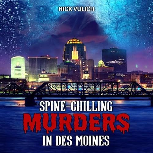 Cover of Spine-Chilling Murders in Des Moines