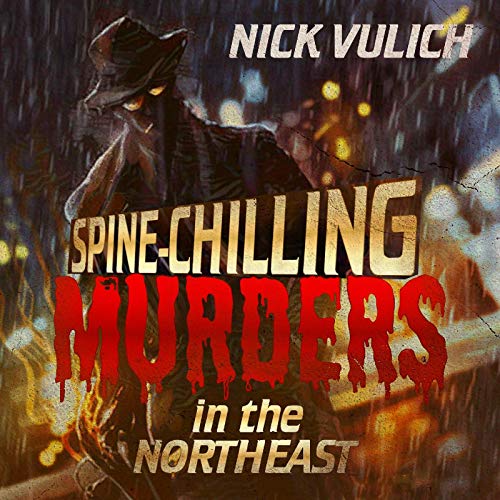 Cover of Spine-Chilling Murders in the Northeast