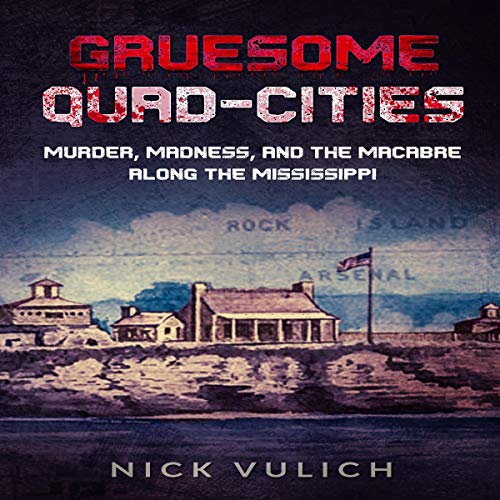 Cover of Gruesome Quad-Cities