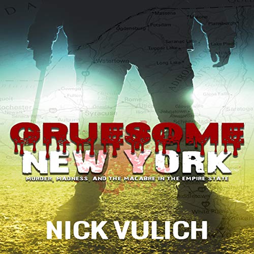 Cover of Gruesome New York