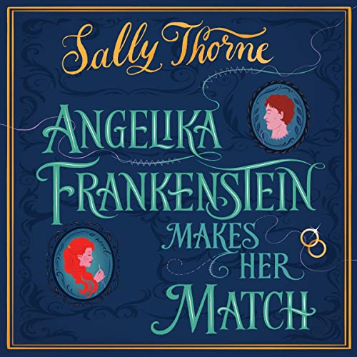 Cover of Angelika Frankenstein Makes her Match