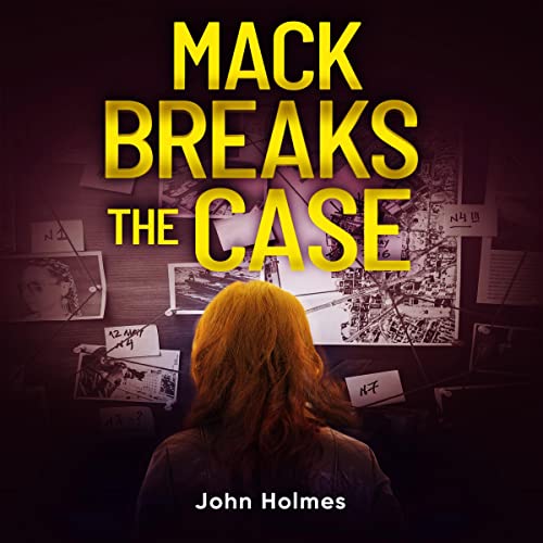 Cover of Mack Breaks the Case