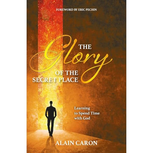 Cover of The Glory of the Secret Place