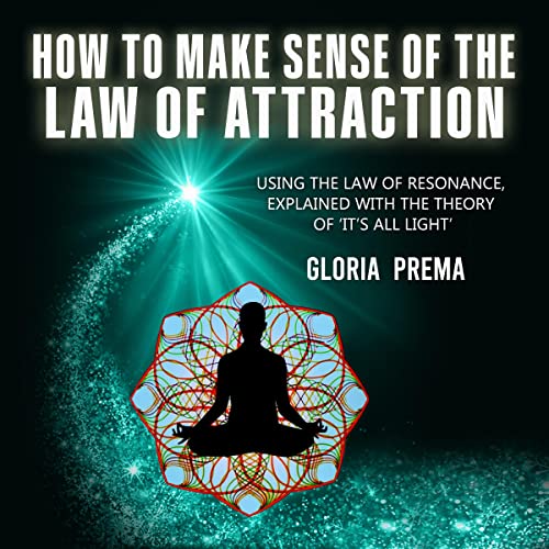 Cover of How to Make Sense of the Law of Attraction