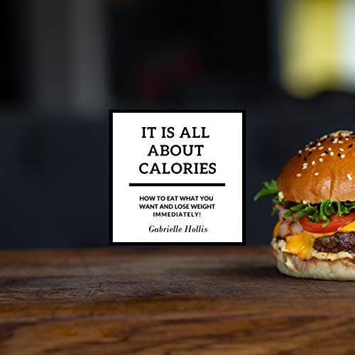Cover of It Is All About Calories