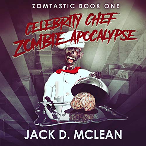 Cover of Celebrity Chef Zombie Apocalypse