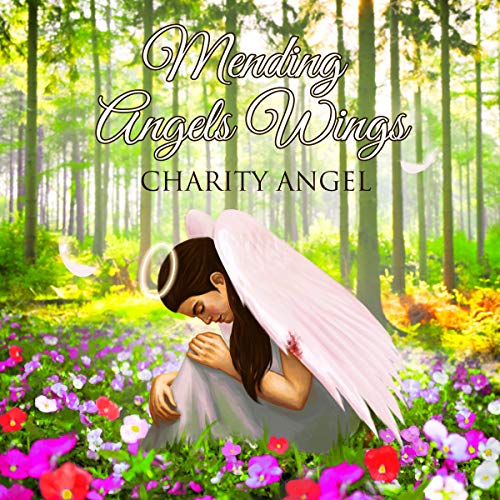 Cover of Mending Angel's Wings